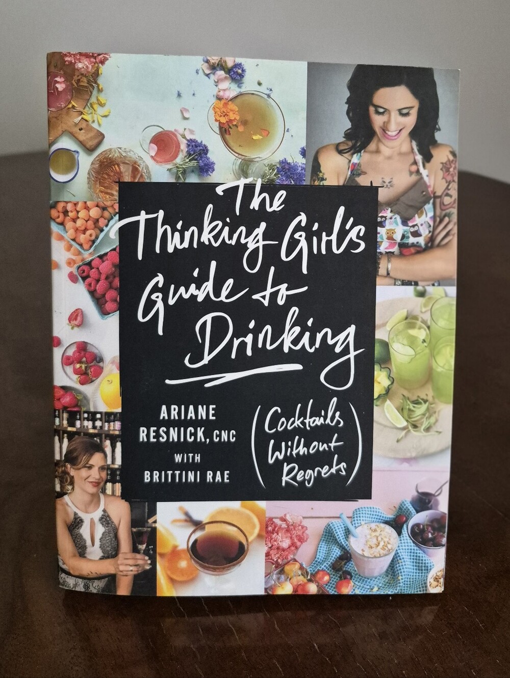 NWOT The Thinking Girl's Guide to Drinking by Ariane Resnick